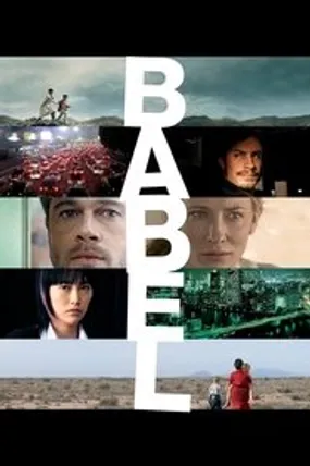Affiche officielle du film Babel (2006) en TrueFrench - HDLight - Regarder en streaming sur GauloisFlix
