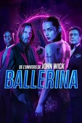 Affiche officielle du film Ballerina (2025) en TrueFrench - HDLight - Regarder en streaming sur GauloisFlix