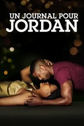 Affiche officielle du film A Journal for Jordan (2021) en French - HDLight - Regarder en streaming sur GauloisFlix