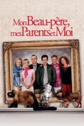 Affiche officielle du film Mon beau-père, mes parents et moi (2004) en TrueFrench - HDLight - Regarder en streaming sur GauloisFlix