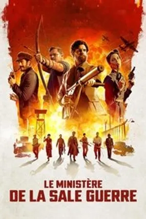 Affiche officielle du film Le Ministère de la Sale Guerre (2024) en TrueFrench - HDLight - Regarder en streaming sur GauloisFlix