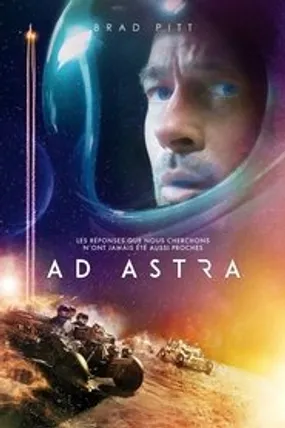 Affiche officielle du film Ad Astra (2019) en TrueFrench - HDLight - Regarder en streaming sur GauloisFlix