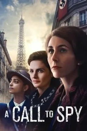 Affiche officielle du film A Call to Spy (2020) en French - HDLight - Regarder en streaming sur GauloisFlix