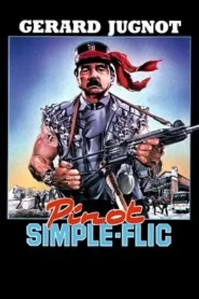 Affiche officielle du film Pinot simple-flic (1984) en French - HDLight - Regarder en streaming sur GauloisFlix