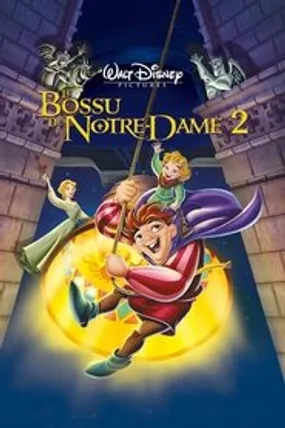 Affiche officielle du film Le Bossu de Notre-Dame 2 : Le Secret de Quasimodo (2002) en TrueFrench - HDLight - Regarder en streaming sur GauloisFlix