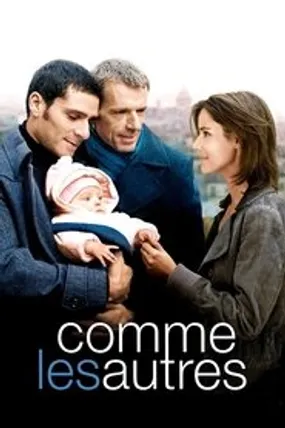 Affiche officielle du film Comme les autres (2008) en TrueFrench - HDLight - Regarder en streaming sur GauloisFlix