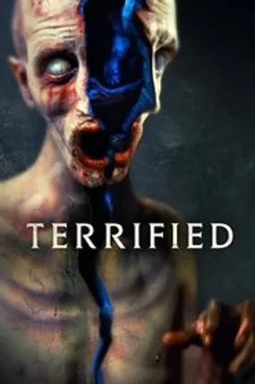 Affiche officielle du film Terrified (2018) en VOSTFR - HDLight - Regarder en streaming sur GauloisFlix
