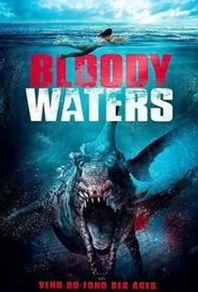 Affiche officielle du film Bloody Waters : Eaux Sanglantes (2010) en French - Regarder en streaming sur GauloisFlix