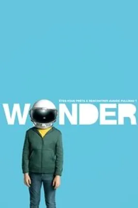 Affiche officielle du film Wonder (2017) en TrueFrench - HDLight - Regarder en streaming sur GauloisFlix