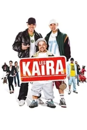 Affiche officielle du film Les Kaïra (2012) en TrueFrench - HDLight - Regarder en streaming sur GauloisFlix