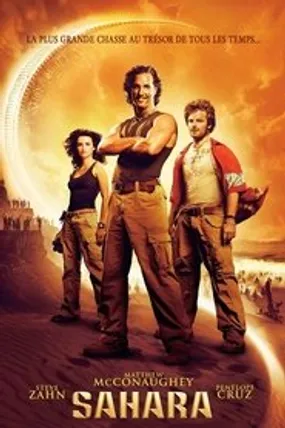 Affiche officielle du film Sahara (2005) en TrueFrench - HDLight - Regarder en streaming sur GauloisFlix