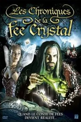 Affiche officielle du film Les Chroniques de la fée Crystal (1999) en French - Regarder en streaming sur GauloisFlix