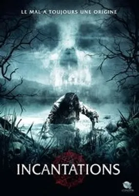 Affiche officielle du film Incantations (2018) en French - Regarder en streaming sur GauloisFlix