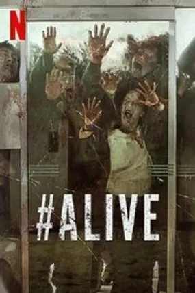 Affiche officielle du film #Alive (2020) en VOSTFR - HDLight - Regarder en streaming sur GauloisFlix