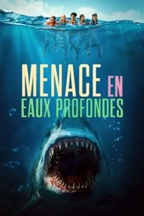 Affiche officielle du film Menace en eaux profondes (2024) en TrueFrench - HDLight - Regarder en streaming sur GauloisFlix