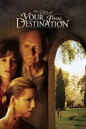 Affiche officielle du film The City of Your Final Destination (2009) en French - Regarder en streaming sur GauloisFlix