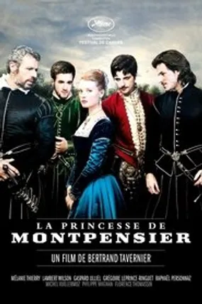 Affiche officielle du film La Princesse de Montpensier (2010) en French - HDLight - Regarder en streaming sur GauloisFlix