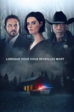 Affiche officielle du film The Minute You Wake Up Dead (2022) en French - HDLight - Regarder en streaming sur GauloisFlix