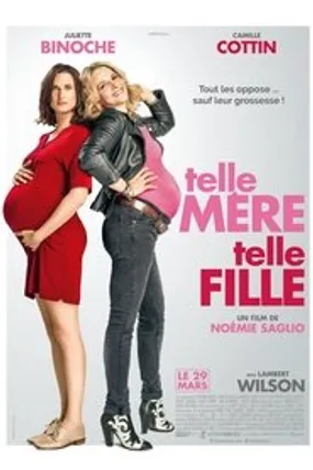 Affiche officielle du film Telle mère, telle fille (2017) en French - HDLight - Regarder en streaming sur GauloisFlix