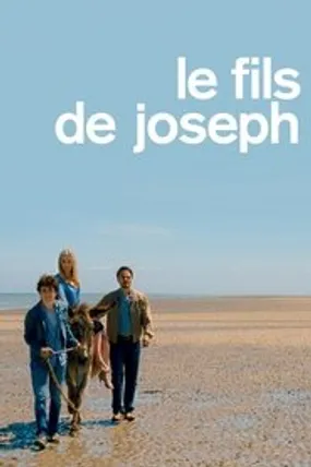 Affiche officielle du film Le fils de Joseph (2016) en French - Regarder en streaming sur GauloisFlix
