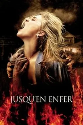 Affiche officielle du film Jusqu'en enfer (2009) en TrueFrench - HDLight - Regarder en streaming sur GauloisFlix