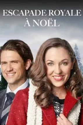 Affiche officielle du film Escapade royale à Noël (2020) en French - DVDRIP - Regarder en streaming sur GauloisFlix