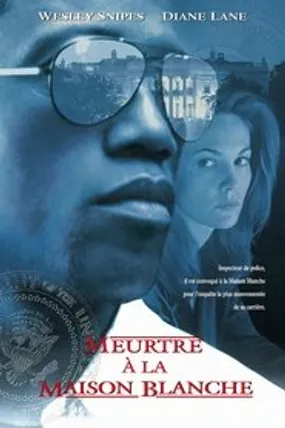 Affiche officielle du film Meurtre à la Maison Blanche (1997) en French - DVDRIP - Regarder en streaming sur GauloisFlix