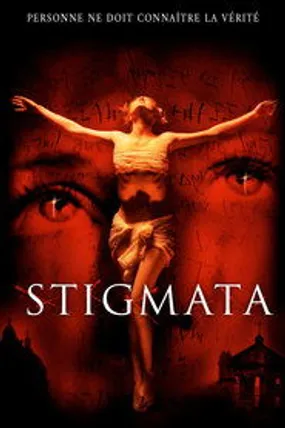 Affiche officielle du film Stigmata (1999) en TrueFrench - HDLight - Regarder en streaming sur GauloisFlix