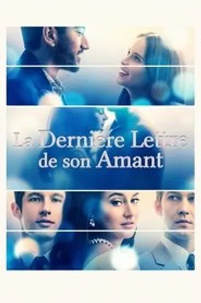 Affiche officielle du film La Dernière Lettre de son amant (2021) en TrueFrench - HDLight - Regarder en streaming sur GauloisFlix