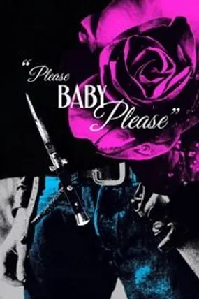 Affiche officielle du film Please Baby Please (2022) en VOSTFR - HDLight - Regarder en streaming sur GauloisFlix
