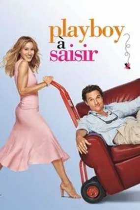 Affiche officielle du film Playboy à saisir (2006) en TrueFrench - HDLight - Regarder en streaming sur GauloisFlix