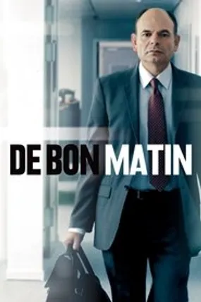Affiche officielle du film De bon matin (2011) en TrueFrench - HDLight - Regarder en streaming sur GauloisFlix