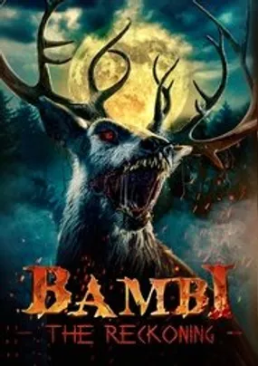 Affiche officielle du film Bambi: The Reckoning (2025) en VOSTFR - HDLight - Regarder en streaming sur GauloisFlix