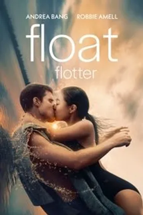 Affiche officielle du film Float (2024) en French - HDLight - Regarder en streaming sur GauloisFlix