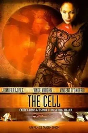 Affiche officielle du film The Cell (2000) en TrueFrench - HDLight - Regarder en streaming sur GauloisFlix