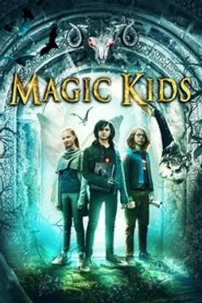 Affiche officielle du film Magic Kids (2020) en TrueFrench - HDLight - Regarder en streaming sur GauloisFlix