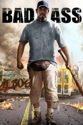 Affiche officielle du film Bad Ass (2012) en TrueFrench - DVDRIP - Regarder en streaming sur GauloisFlix