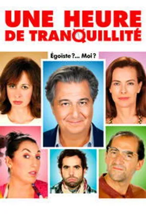 Affiche officielle du film Une Heure de Tranquillité (2014) en French - HDLight - Regarder en streaming sur GauloisFlix