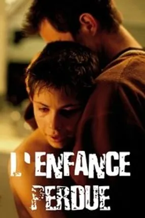 Affiche officielle du film L'enfance perdue (2001) en French - Regarder en streaming sur GauloisFlix