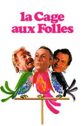 Affiche officielle du film La Cage aux folles (1978) en TrueFrench - HDLight - Regarder en streaming sur GauloisFlix