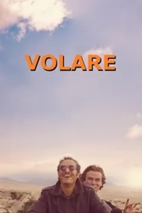 Affiche officielle du film Volare (2019) en French - DVDRIP - Regarder en streaming sur GauloisFlix