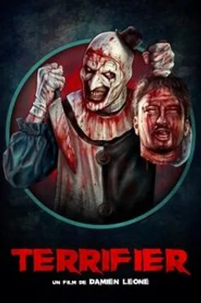 Affiche officielle du film Terrifier (2018) en TrueFrench - HDLight - Regarder en streaming sur GauloisFlix