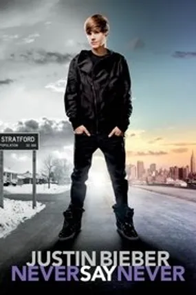 Affiche officielle du film Justin Bieber: Never Say Never (2011) en TrueFrench - HDLight - Regarder en streaming sur GauloisFlix