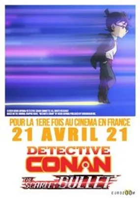 Affiche officielle du film Détective Conan : La Balle écarlate (2021) en French - HDLight - Regarder en streaming sur GauloisFlix