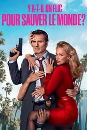 Affiche officielle du film Y a-t-il un flic pour sauver le monde ? (2025) en TrueFrench - HDLight - Regarder en streaming sur GauloisFlix