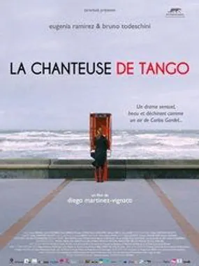 Affiche officielle du film La chanteuse de tango (2010) en French - Regarder en streaming sur GauloisFlix