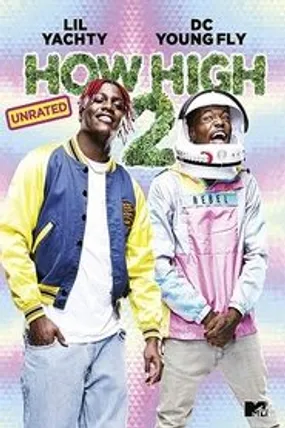 Affiche officielle du film How High 2 (2019) en TrueFrench - HDLight - Regarder en streaming sur GauloisFlix