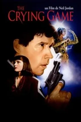Affiche officielle du film The Crying Game (1992) en TrueFrench - HDLight - Regarder en streaming sur GauloisFlix