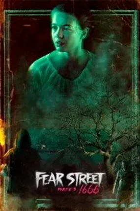 Affiche officielle du film Fear Street, partie 3 : 1666 (2021) en French - HDLight - Regarder en streaming sur GauloisFlix