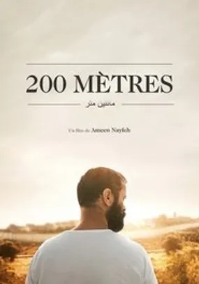 Affiche officielle du film 200 mètres (2020) en VOSTFR - HDLight - Regarder en streaming sur GauloisFlix